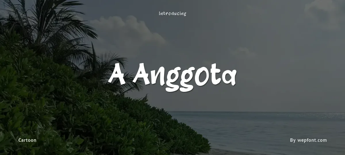A Anggota font preview