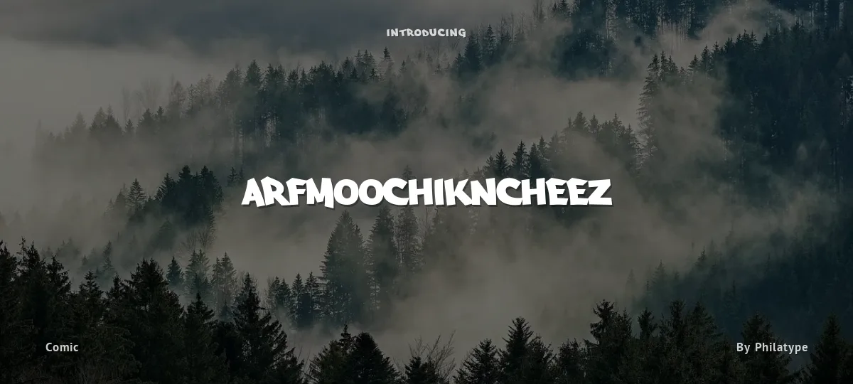 Arfmoochikncheez font preview