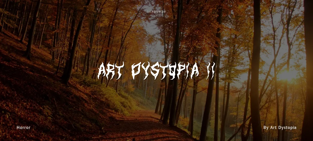 Art Dystopia II font preview