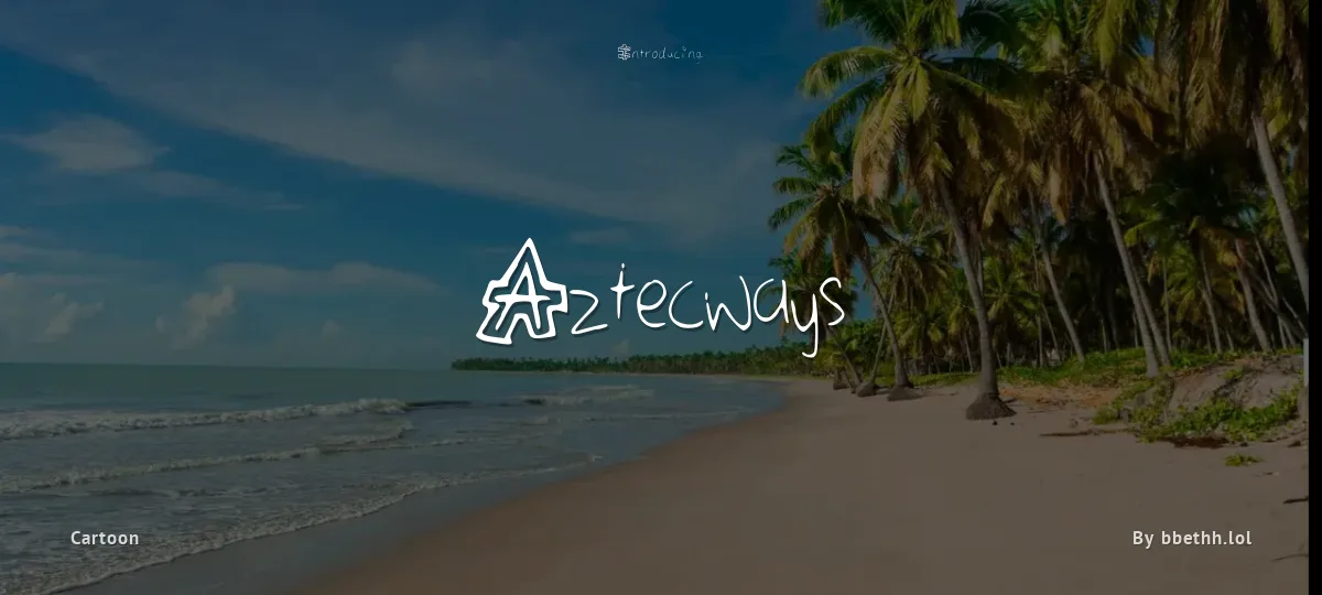 Aztecways font preview