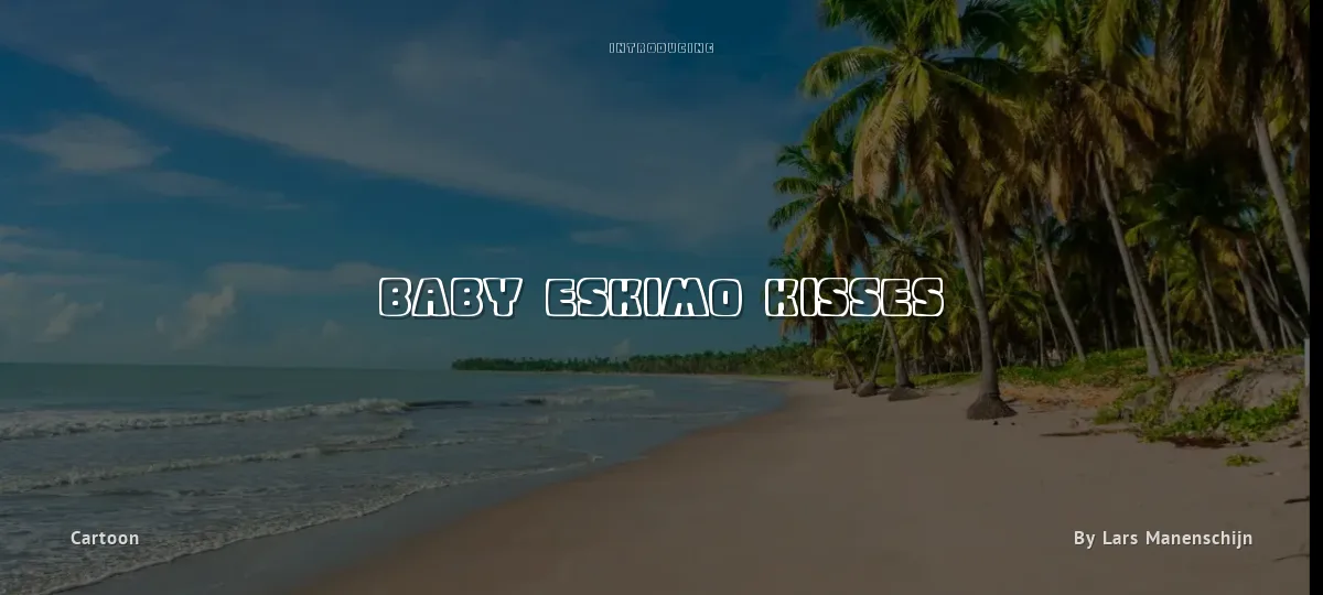 Baby Eskimo Kisses font preview