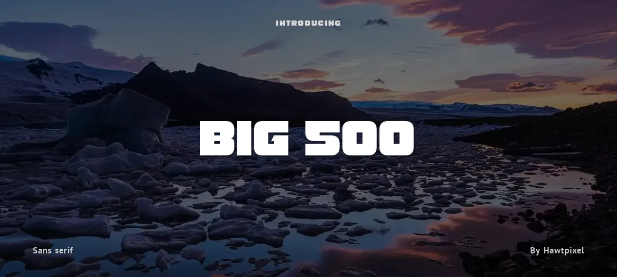 Big 500 font preview