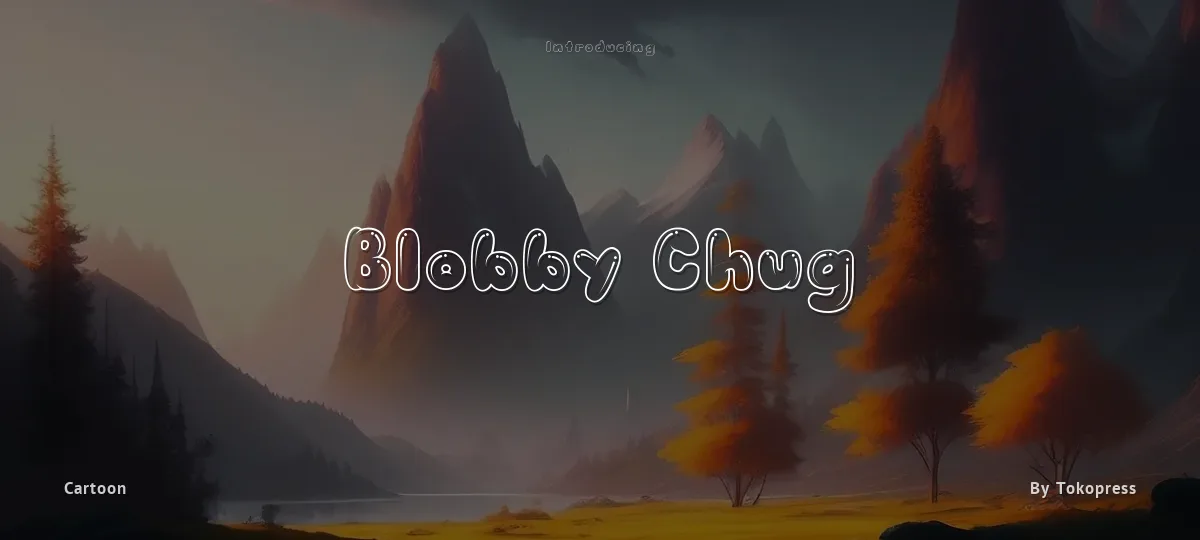 Blobby Chug font preview