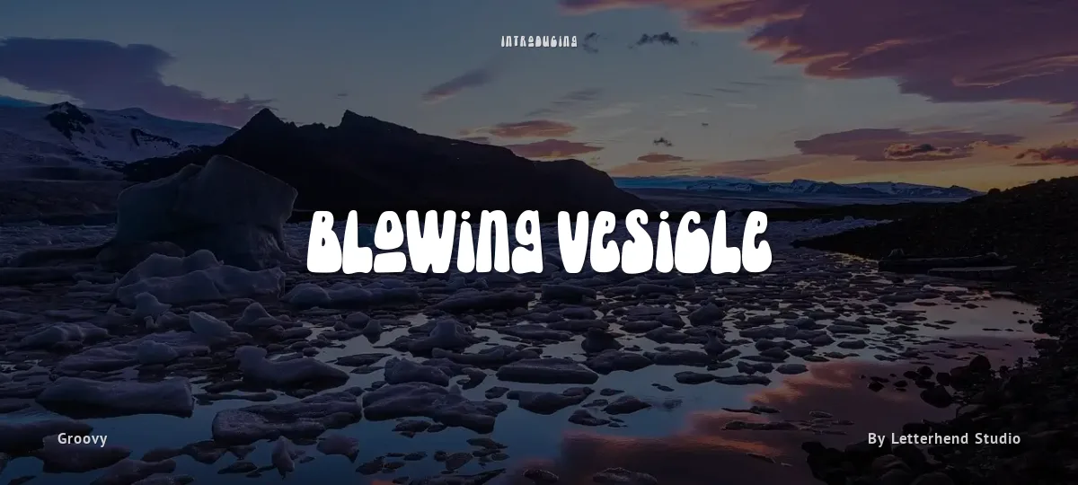 Blowing Vesicle font preview