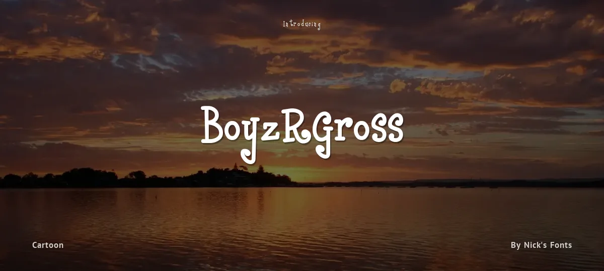 BoyzRGross font preview