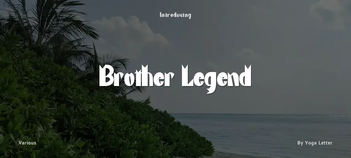 Brother Legend font preview