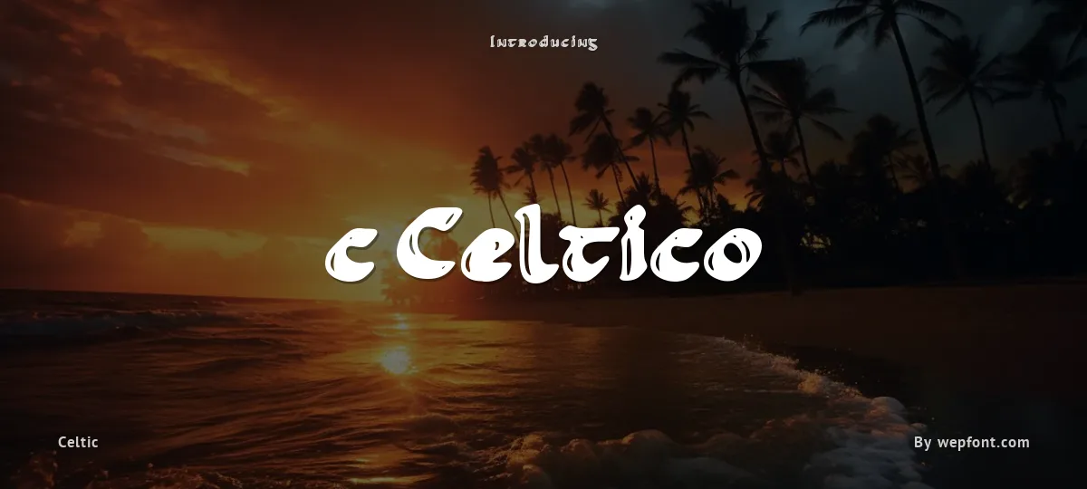 c Celtico font preview