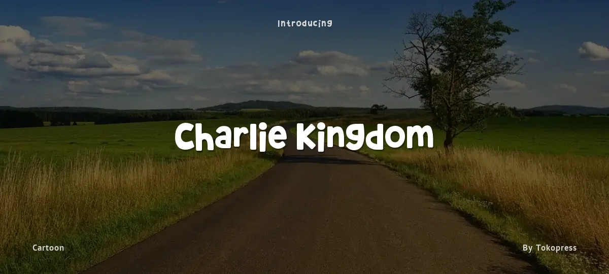 Charlie Kingdom font preview