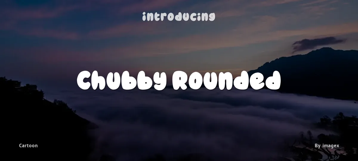 Chubby Rounded font preview