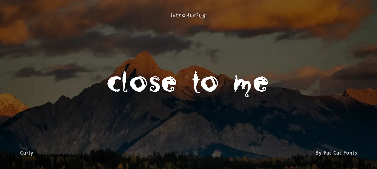 Close to me font preview