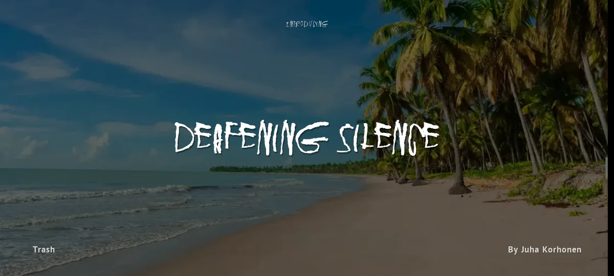 Deafening Silence font preview