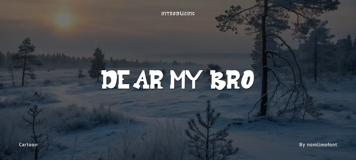 Dear My Bro font preview