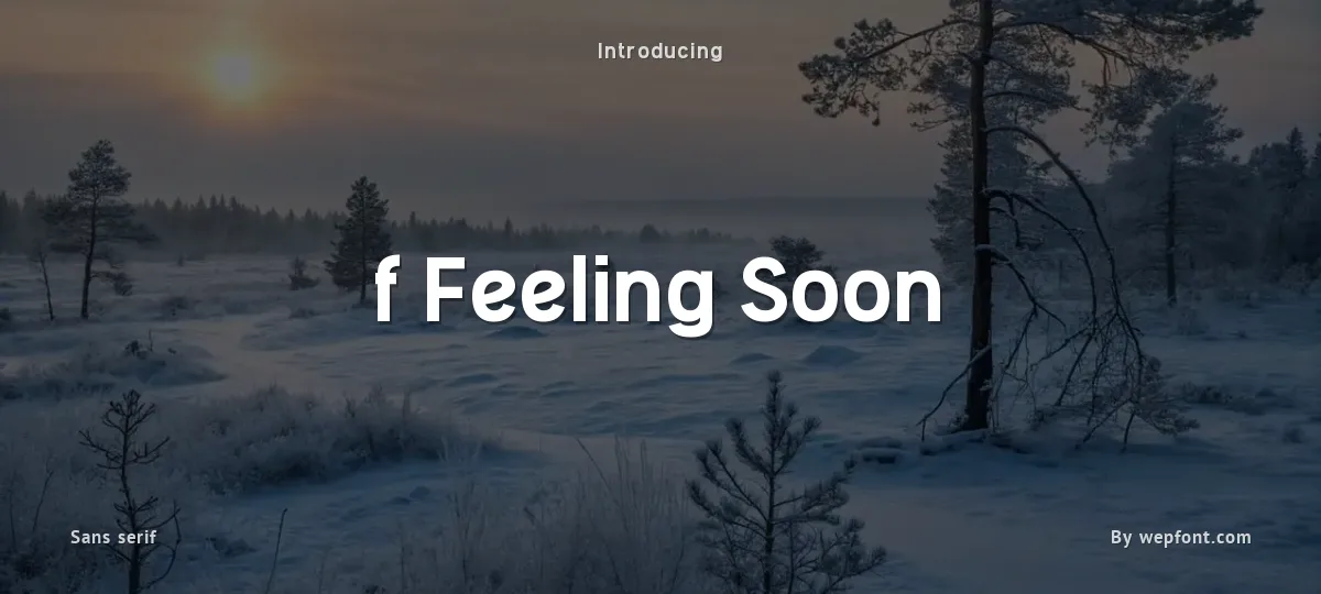 f Feeling Soon font preview