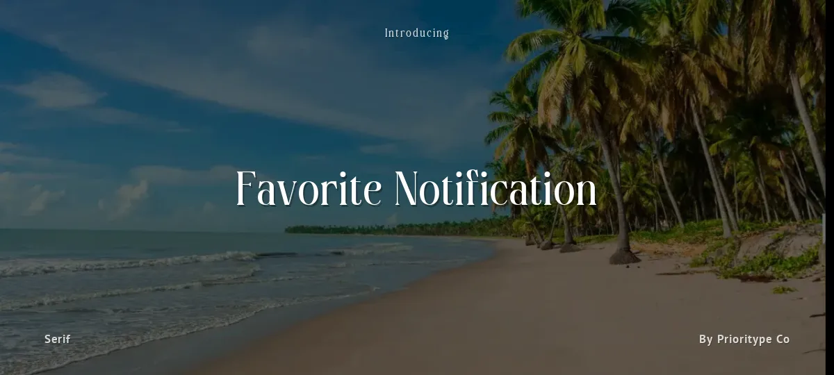 Favorite Notification font preview