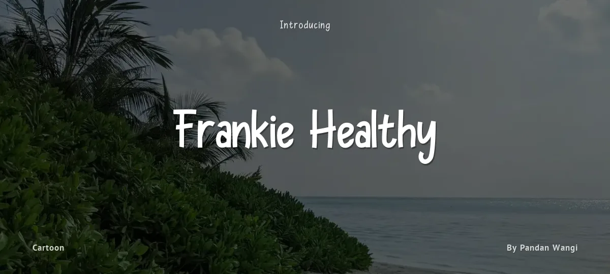 Frankie Healthy font preview