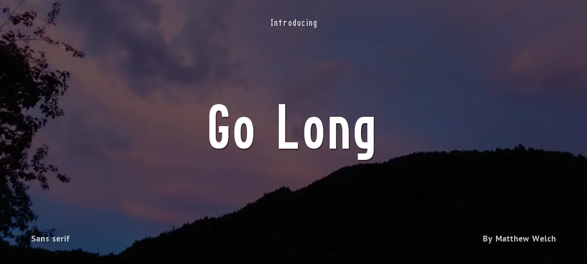 Go Long font preview