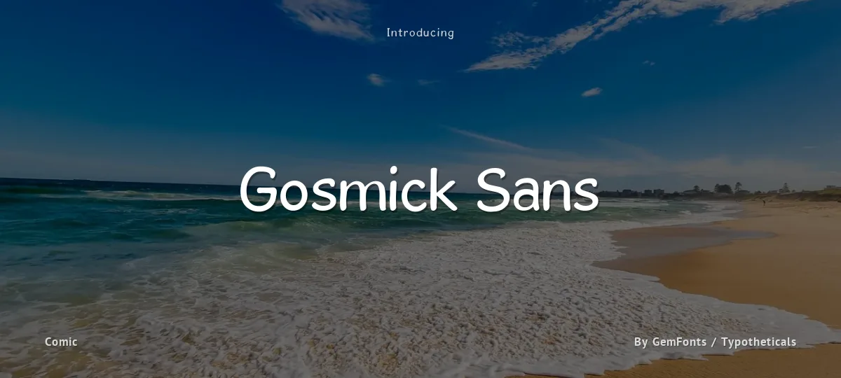 Gosmick Sans font preview
