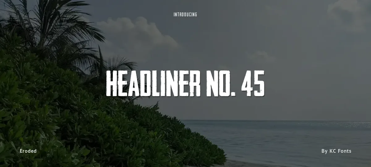 Headliner No. 45 font preview