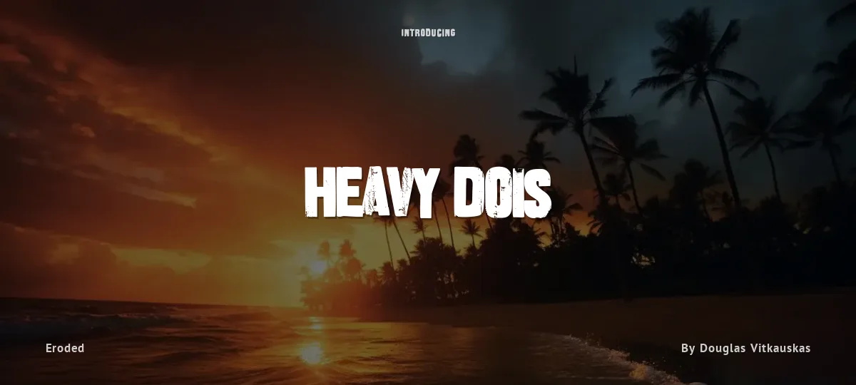 Heavy Dois font preview