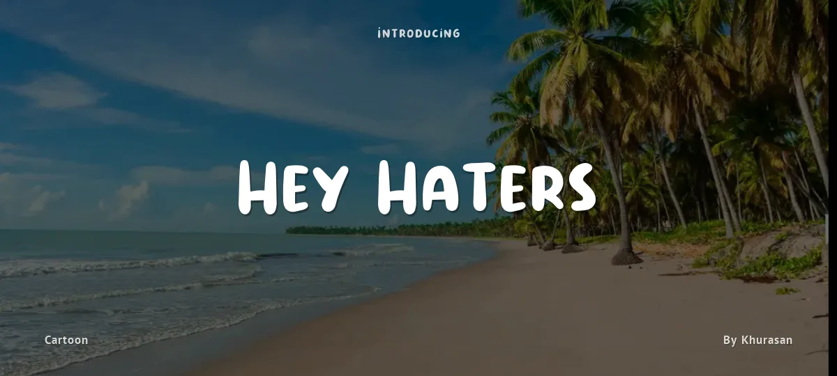 Hey Haters font preview