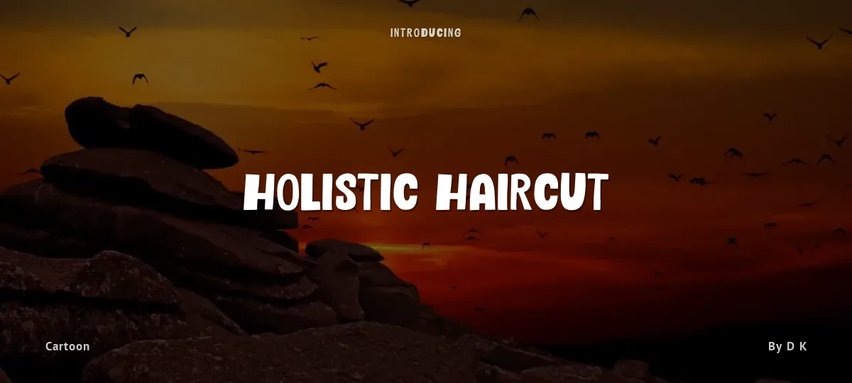 Holistic Haircut font preview