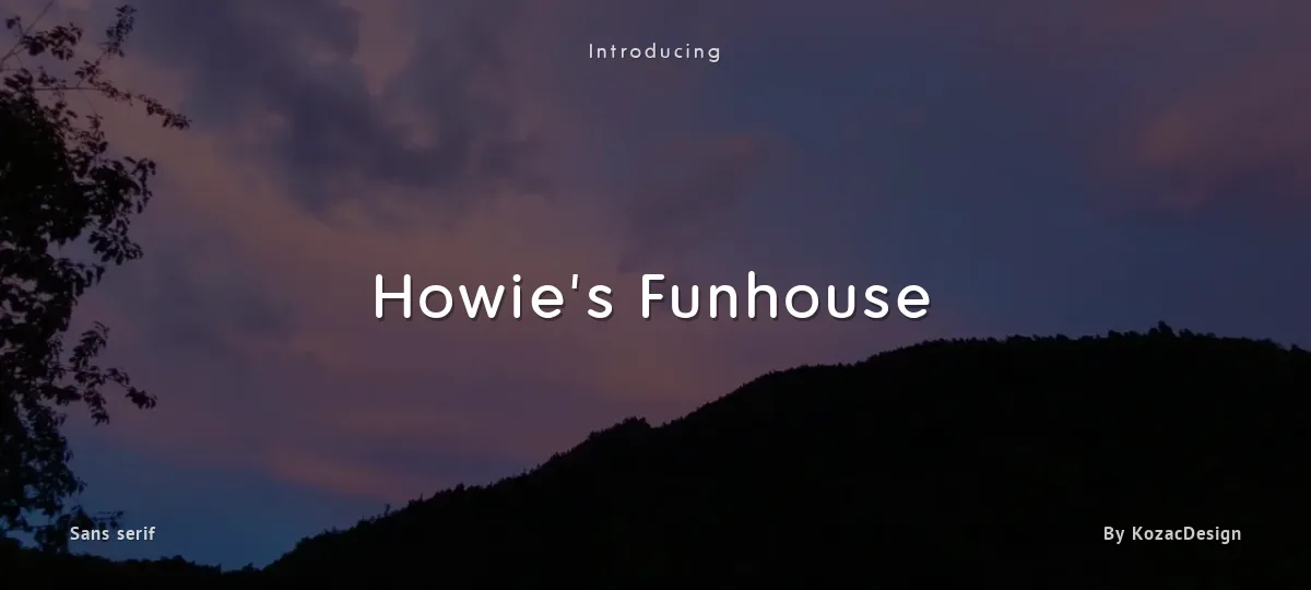 Howie's Funhouse font preview
