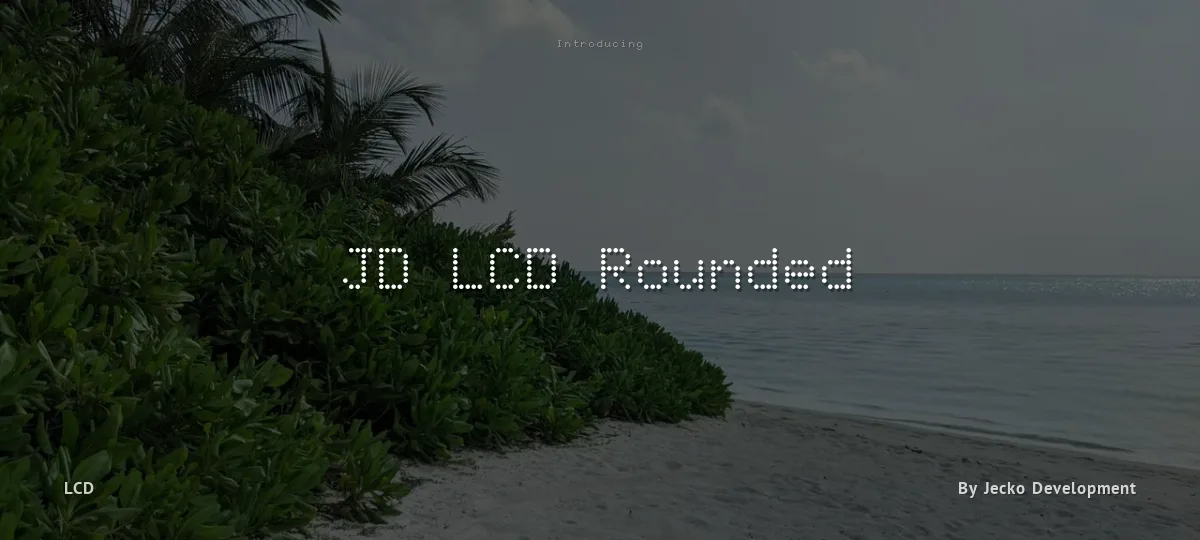 JD LCD Rounded font preview