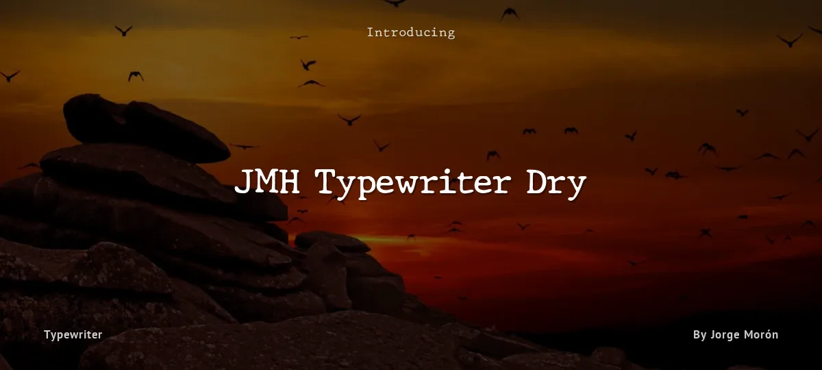 JMH Typewriter Dry font preview