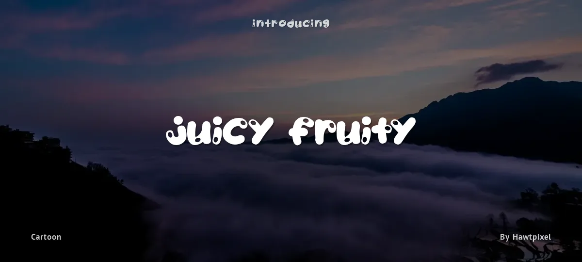 Juicy Fruity font preview