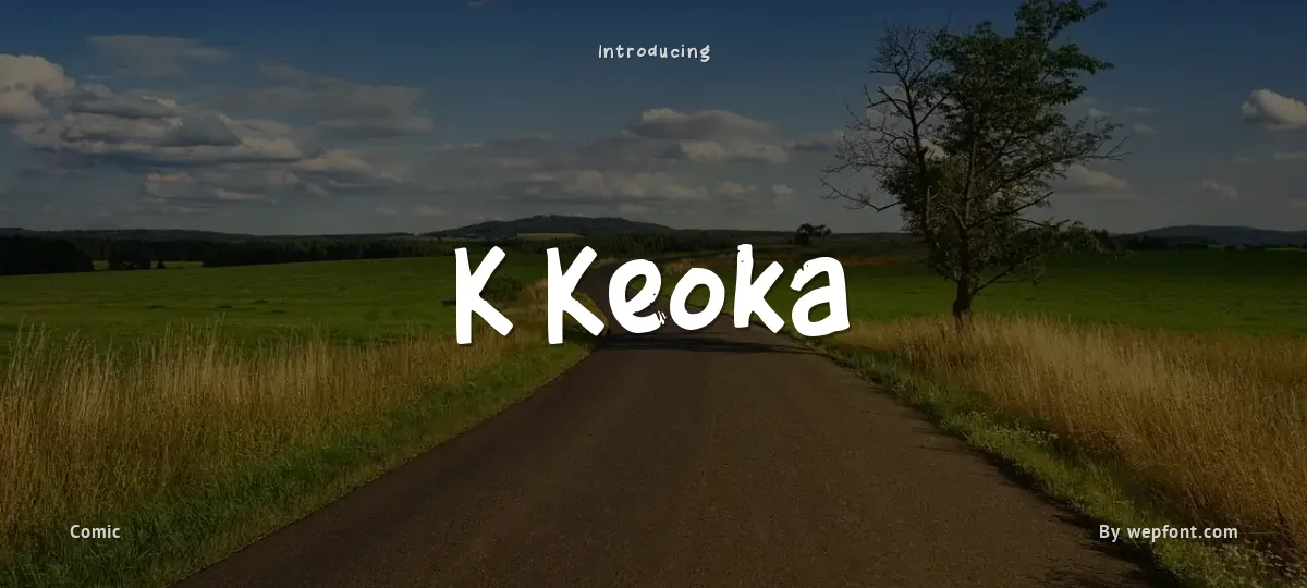 K Keoka font preview