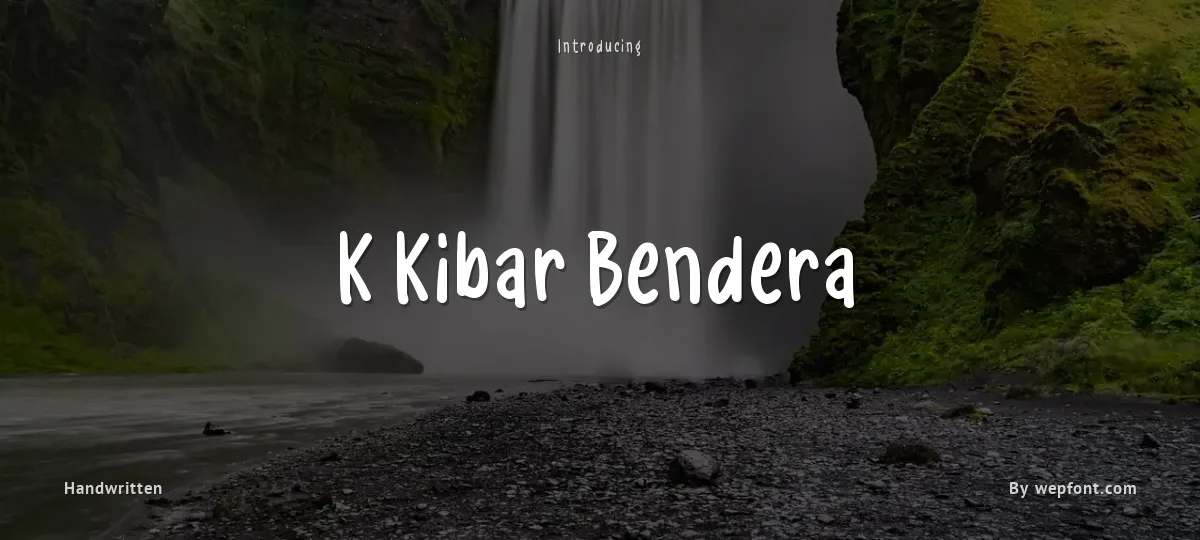 K Kibar Bendera font preview
