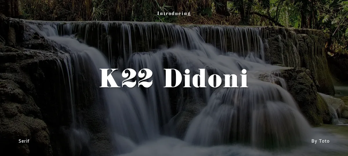 K22 Didoni font preview