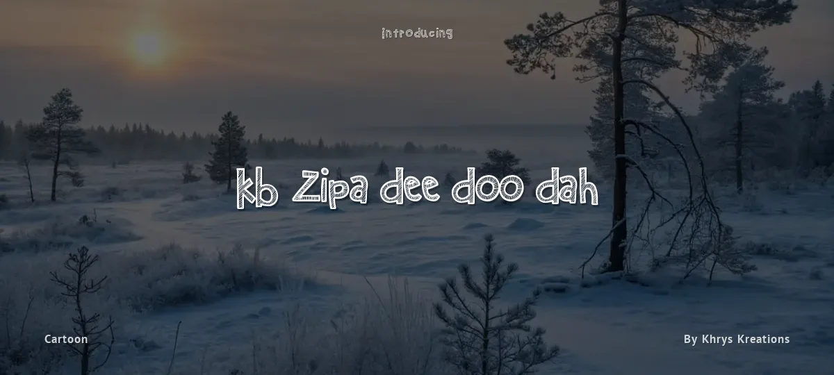 KB Zipa Dee Doo Dah font preview