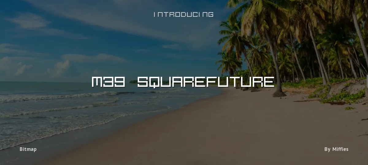 M39 Squarefuture font preview