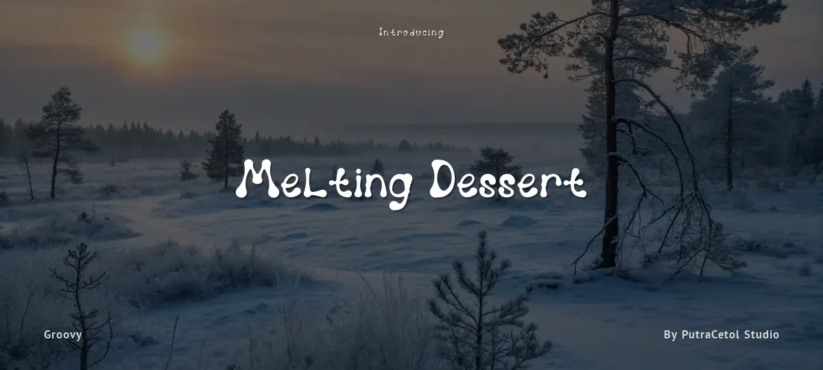 Melting Dessert font preview
