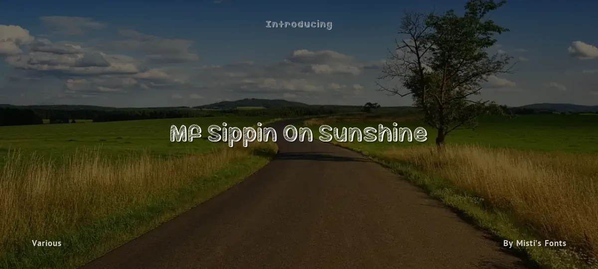 Mf Sippin On Sunshine font preview