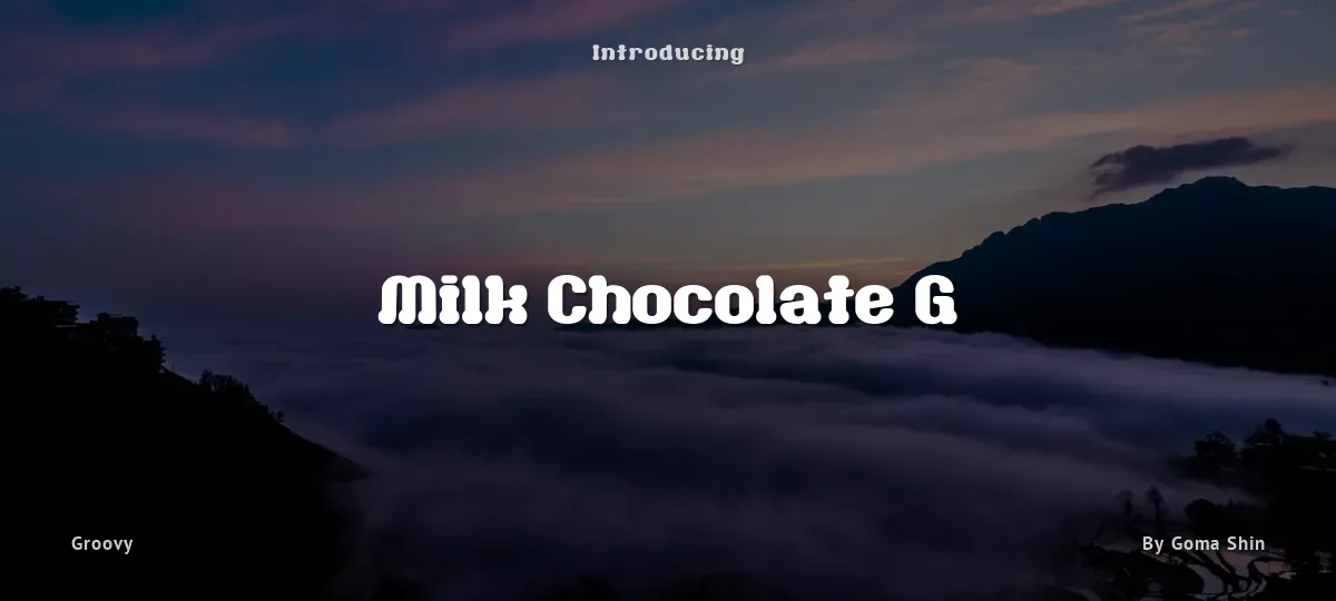 Milk Chocolate G font preview
