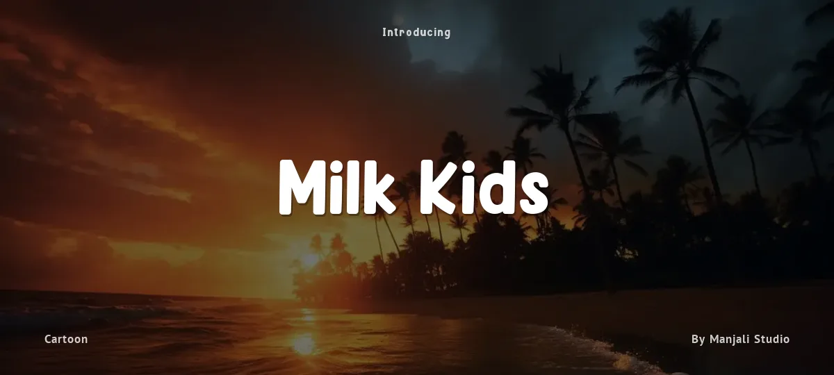 Milk Kids font preview