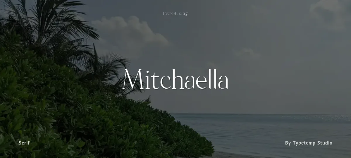 Mitchaella font preview