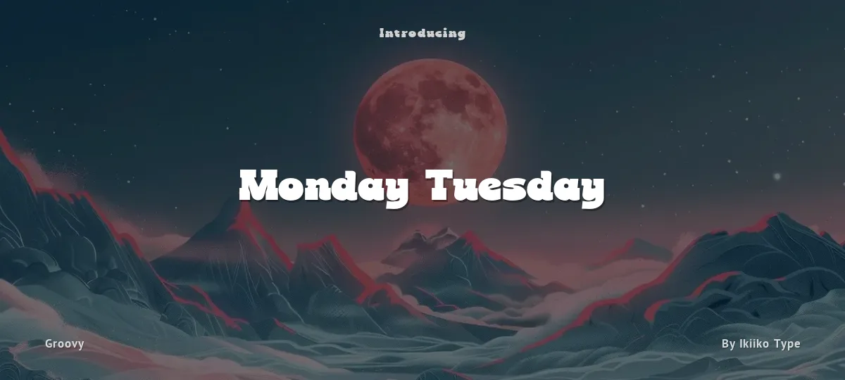 Monday Tuesday font preview