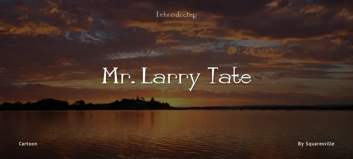 Mr. Larry Tate font preview