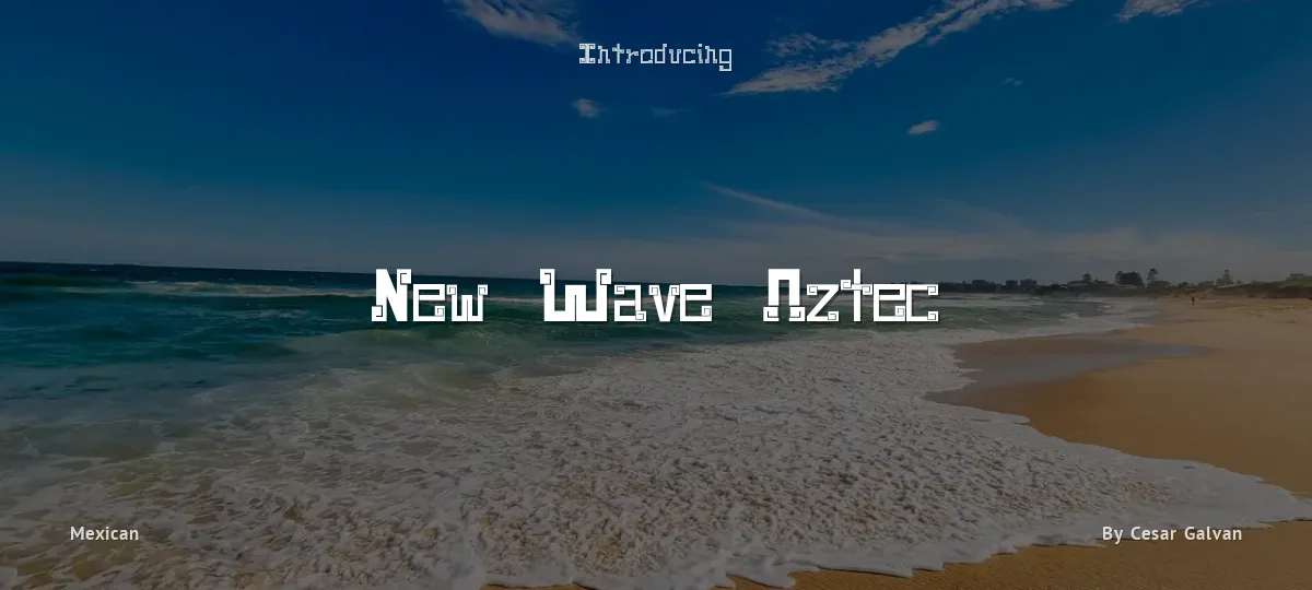New Wave Aztec font preview