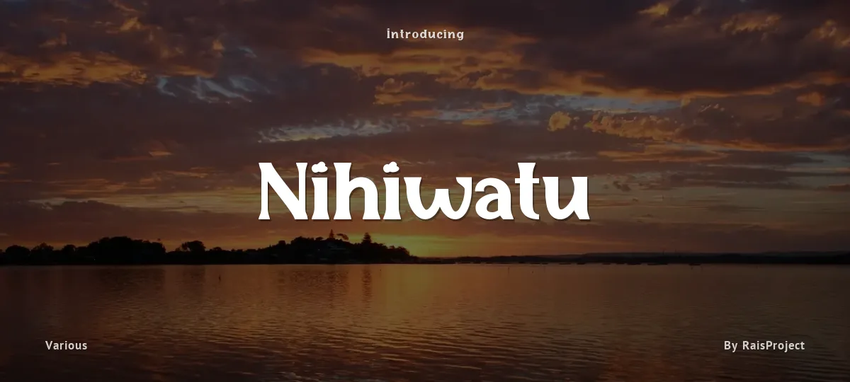 Nihiwatu font preview