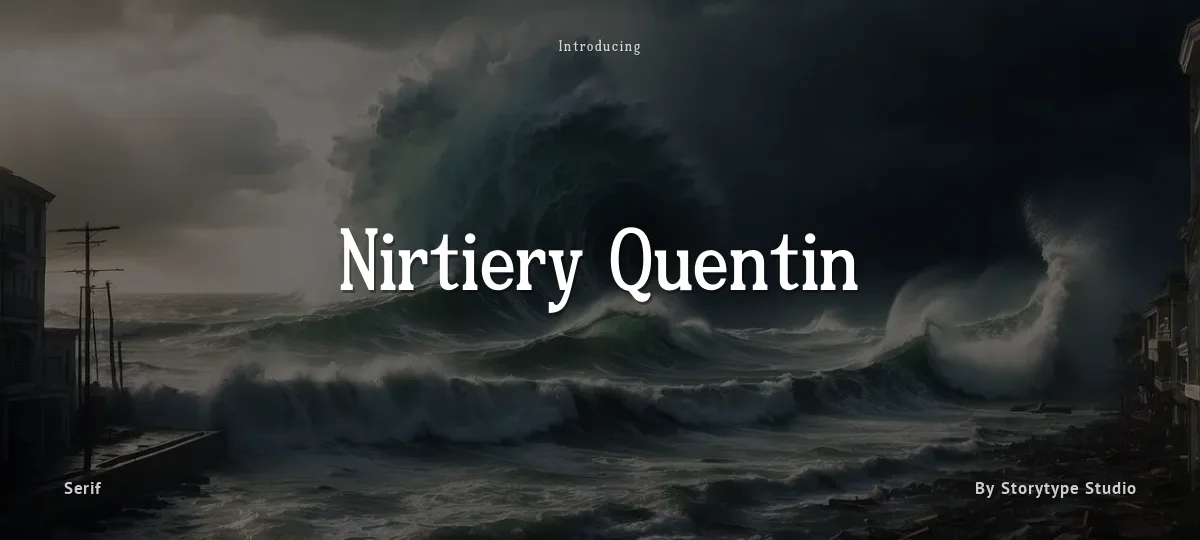 Nirtiery Quentin font preview