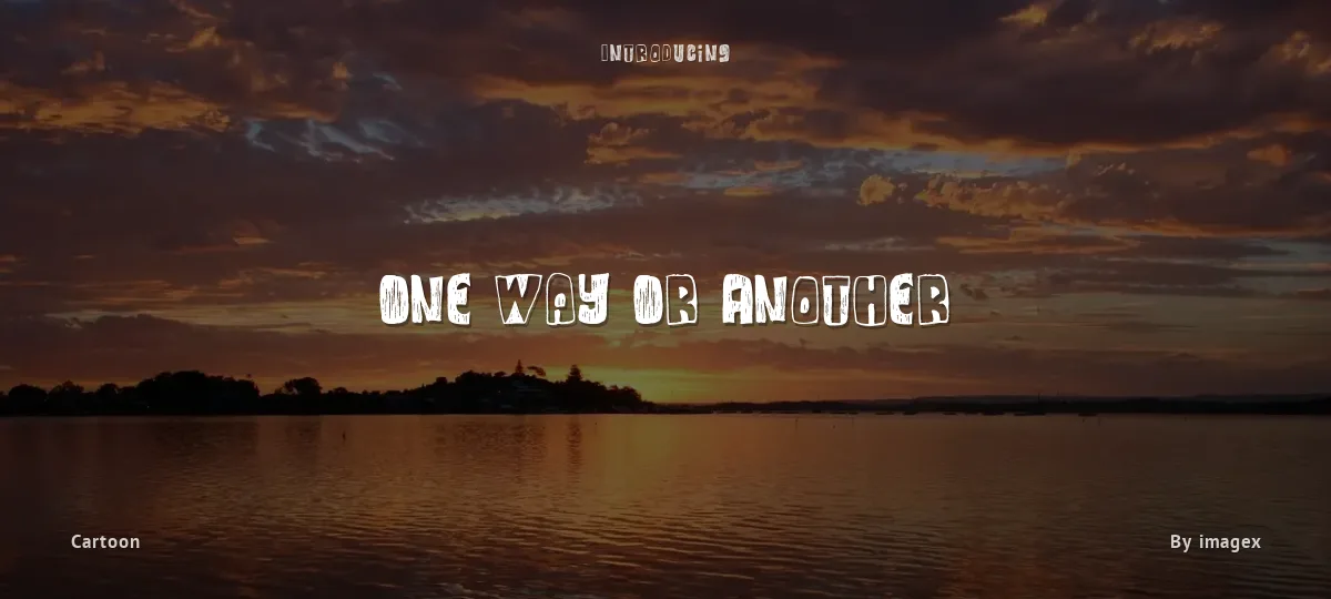 One Way Or Another font preview