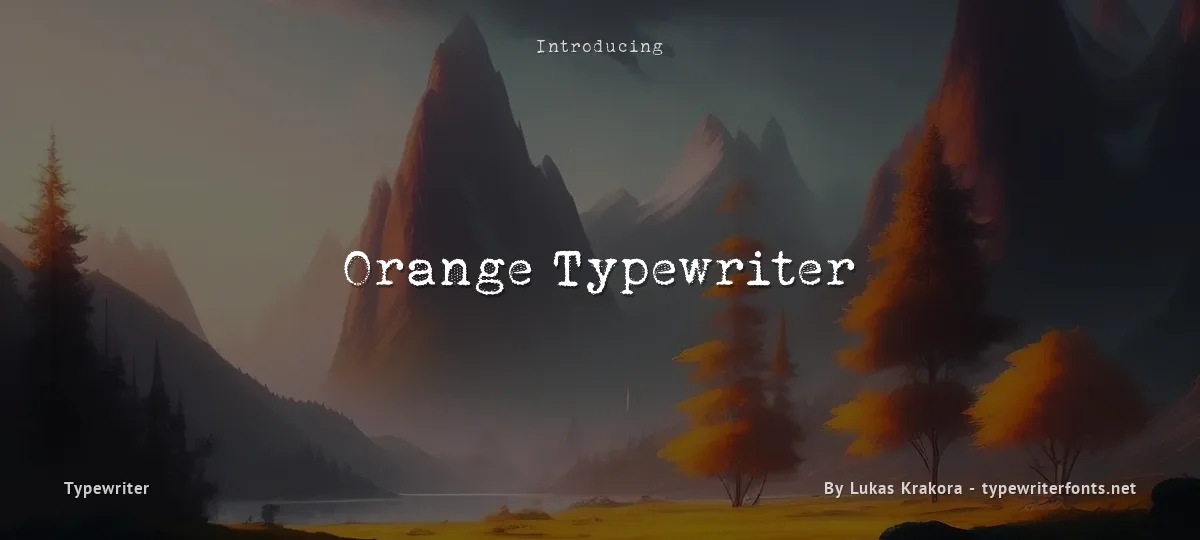 Orange Typewriter font preview