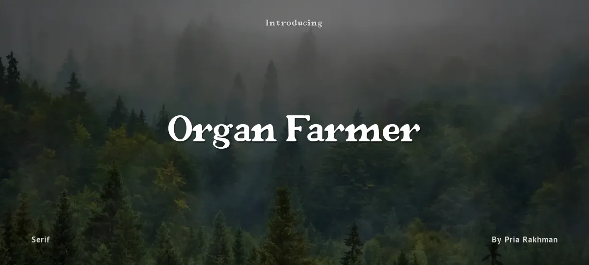 Organ Farmer font preview