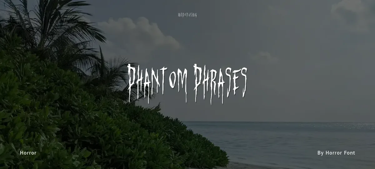 Phantom Phrases font preview