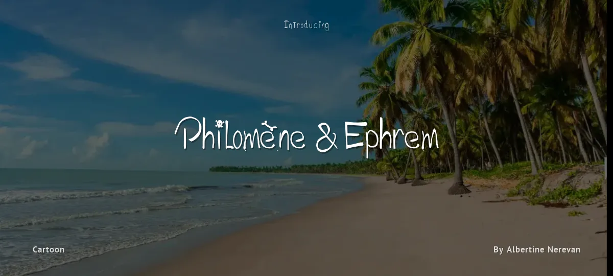 Philomène & Ephrem font preview