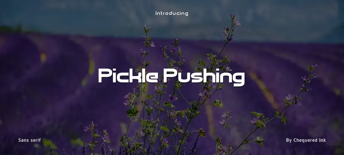 Pickle Pushing font preview